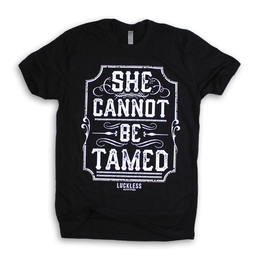 She Cannot Be Tamed Tee